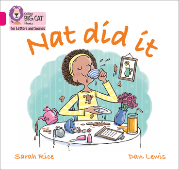 Paperback Collins Big Cat Phonics for Letters and Sounds - Nat Did It: Band 1a/Pink a Book