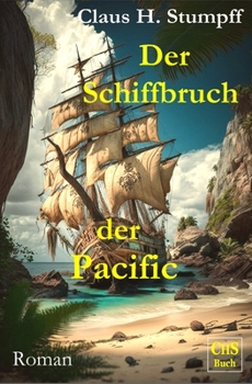 Paperback Der Schiffbruch der >Pacific: Familiendrama auf einer Koralleninsel [German] Book
