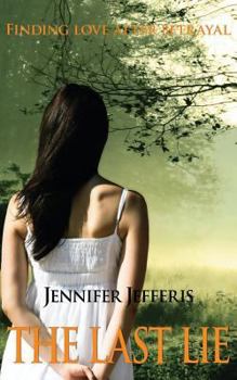 Paperback The Last Lie: Finding Love After Betrayal Book