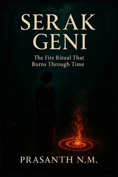 Serak Geni: The Fire Ritual That Burns Through Time