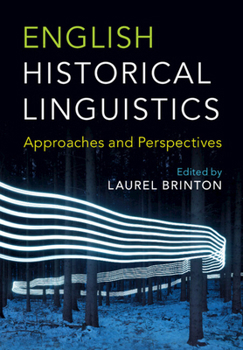 Paperback English Historical Linguistics: Approaches and Perspectives Book
