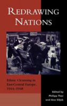 Hardcover Redrawing Nations: Ethnic Cleansing in East-Central Europe, 1944-1948 Book