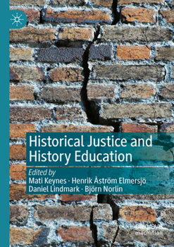 Paperback Historical Justice and History Education Book