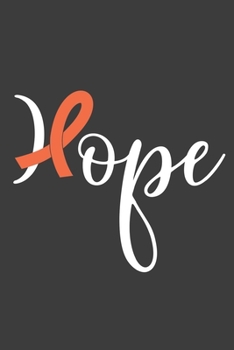 Writing About My Health Journey with Complex Regional Pain Syndrome: College Ruled Notebook (Stylized Hope Orange Awareness Ribbon Cover)