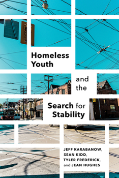 Paperback Homeless Youth and the Search for Stability Book