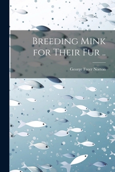 Paperback Breeding Mink for Their fur .. Book