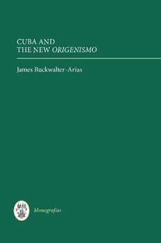 Hardcover Cuba and the New Origenismo Book