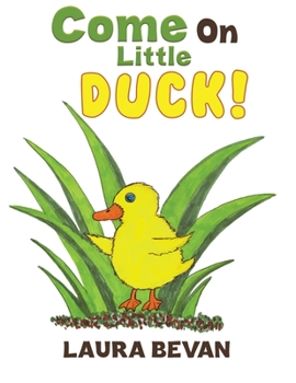 Paperback Come on Little Duck! Book