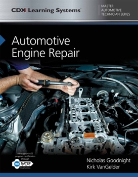 Paperback Automotive Engine Repair: CDX Master Automotive Technician Series Book