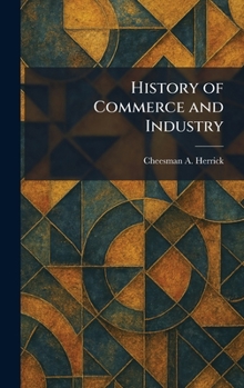 History of Commerce and Industry