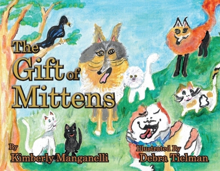 Paperback The Gift of Mittens Book