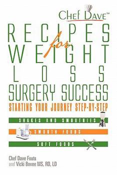 Paperback Recipes for Weight Loss Surgery Success: Starting Your Journey Step-By-Step Book