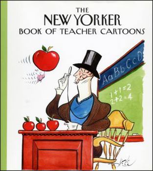Hardcover The New Yorker Book of Teacher Cartoons Book