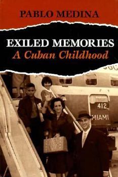 Hardcover Exiled Memories: A Cuban Childhood Book