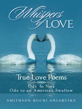Paperback Whispers of Love: True Love Poems Book