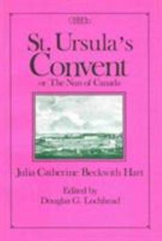 Paperback St. Ursula's Convent or the Nun of Canada, 8 Book