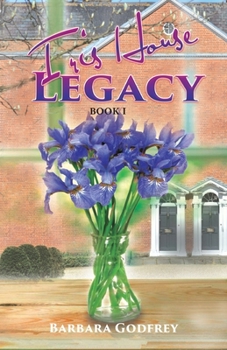 Paperback Iris House Legacy Book 1 Book
