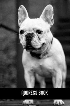Address Book: Bulldog - Phone & contact book -All contacts at a glance - 120 pages in alphabetical order / size 6x9  (A5)
