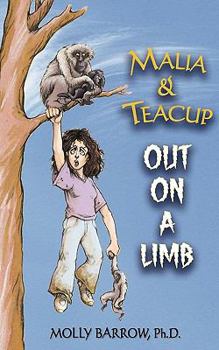 Malia and Teacup: Out on a Limb - Book #0.5 of the Malia & Teacup