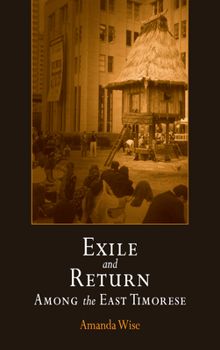 Hardcover Exile and Return Among the East Timorese Book
