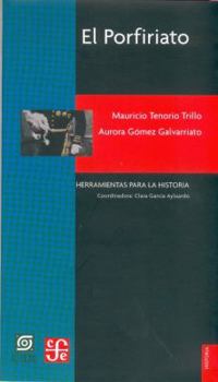 Paperback El Porfiriato [Spanish] Book