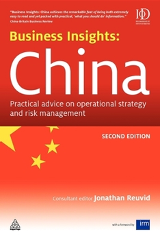 Paperback Business Insights: China: Practical Advice on Operational Strategy and Risk Management Book