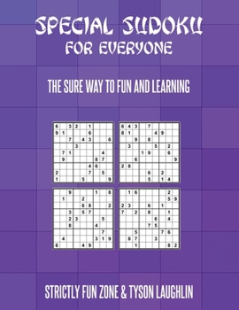 Paperback Special Sudoku For Everyone: The Sure Way To Fun And Learning Book