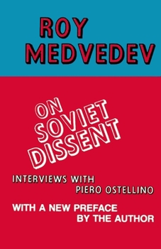 Paperback On Soviet Dissent: Interviews with Piero Ostellino Book