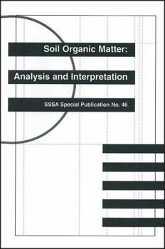Paperback Soil Organic Matter: Analysis and Interpretation Book