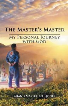 Paperback The Master's Master: My Personal Journey with God Book