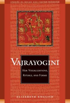 Paperback Vajrayogini: Her Visualization, Rituals, and Forms Book