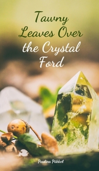 Hardcover Tawny Leaves Over the Crystal Ford Book