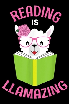 Reading is llamazing: Funny llama Reading Librarian Read Gift for Readers Journal/Notebook Blank Lined Ruled 6x9 100 Pages