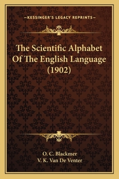 Paperback The Scientific Alphabet Of The English Language (1902) Book