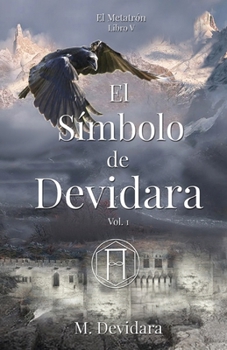 Paperback El Símbolo de Devidara. Vol. 1: Libro V. Saga "El Metatrón" [Spanish] Book