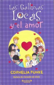 Hardcover Las Gallinas Locas y El Amor [Spanish] Book