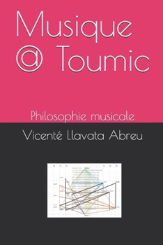 Paperback Musique @ Toumic: Philosophie musicale [French] Book
