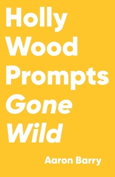 Paperback Hollywood Prompts Gone Wild Book