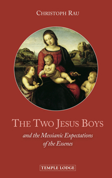Paperback The Two Jesus Boys: And the Messianic Expectations of the Essenes Book