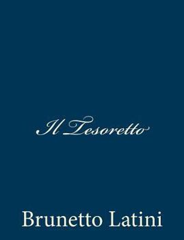Paperback Il Tesoretto [Italian] Book