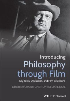 Paperback Introducing Philosophy Through Film: Key Texts, Discussion, and Film Selections Book