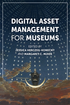 Hardcover Digital Asset Management for Museums Book