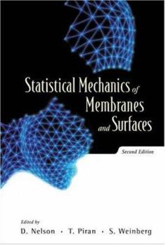 Paperback Statistical Mechanics of Membranes and Surfaces (2nd Edition) Book