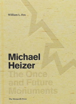 Hardcover Michael Heizer: The Once and Future Monuments Book