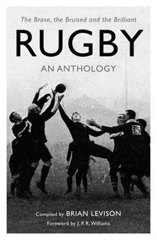 Paperback Rugby: An Anthology: The Brave, the Bruised and the Brilliant Book