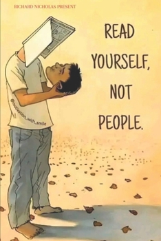 Paperback Read yourself not people: Opening Self improvement Through Self-Reflection: A Manual for Understanding Yourself, Not Others" Book