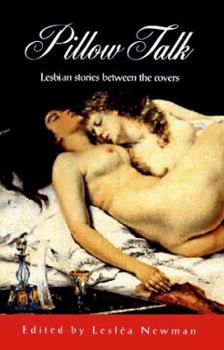 Paperback Pillow Talk: Lesbian Stories Between the Covers Book