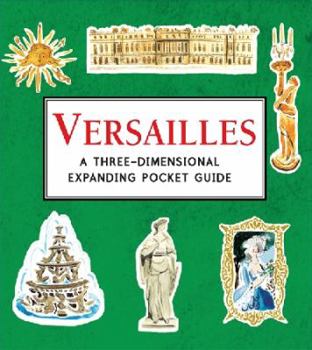 Hardcover Versailles: A Three-Dimensional Expanding Pocket Guide (City Skylines) Book
