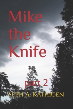 Paperback Mike the Knife: part 2 Book