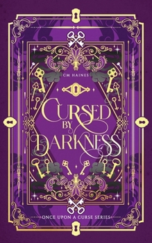 Cursed by Darkness: A Bluebeard Retelling (Once Upon a Curse)